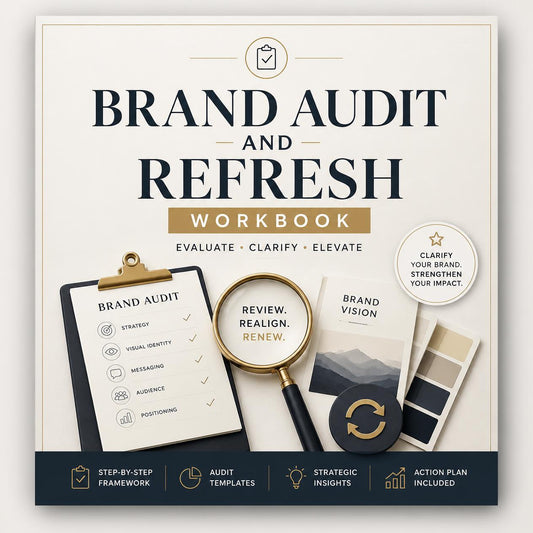 Brand Audit and Refresh Workbook