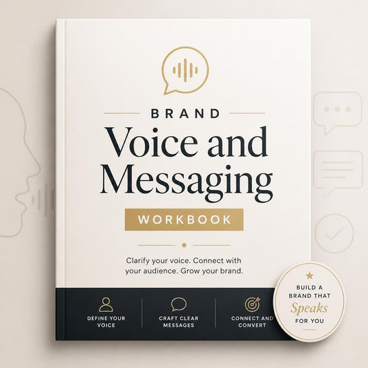 Brand Voice and Messaging Workbook