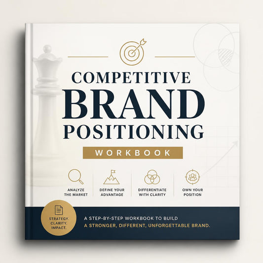 Competitive Brand Positioning Workbook