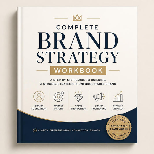 Complete Brand Strategy Workbook